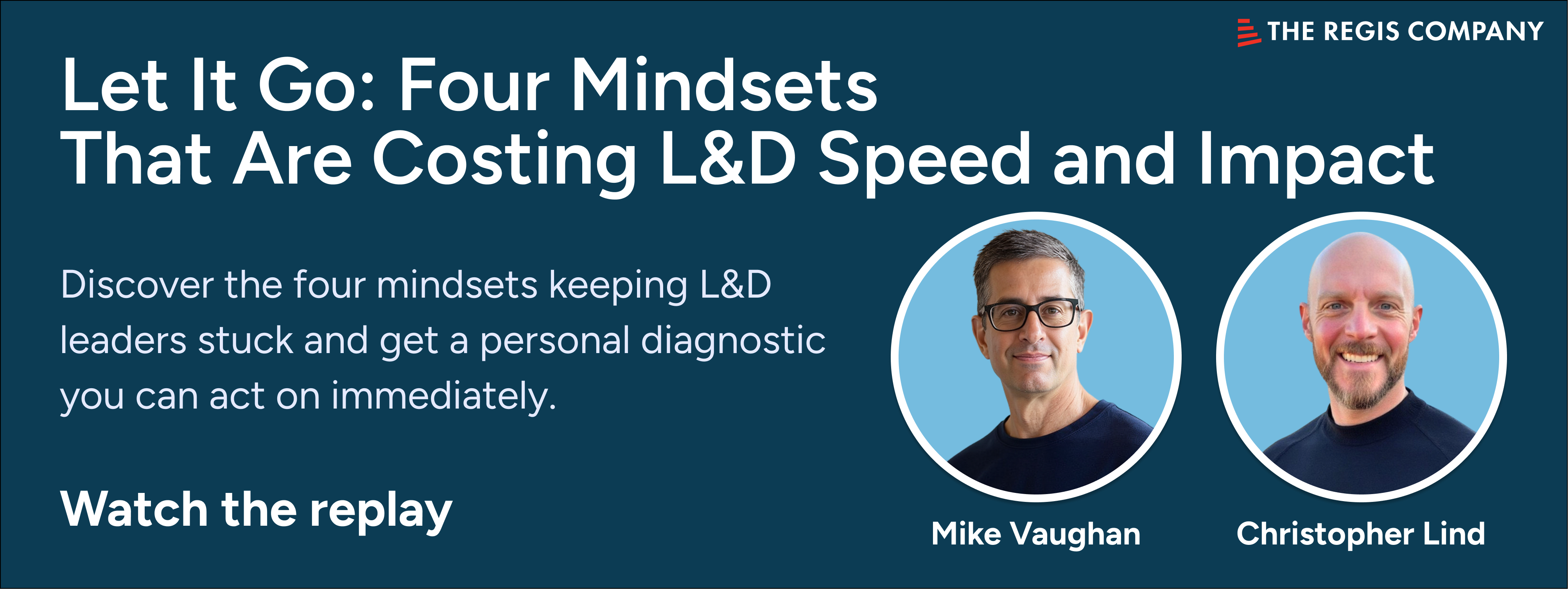 Let It Go: Four Mindsets That Are Costing L&D Speed and Impact